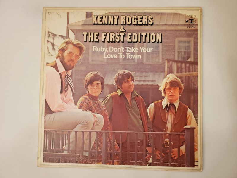 Kenny Rogers & The First Edition Ruby, Don't Take Your Love to Town vinyl record